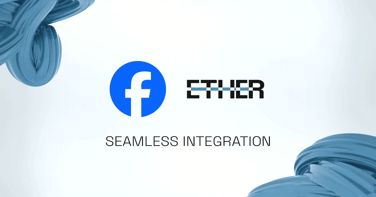 Featured image for Facebook Integration with Ether