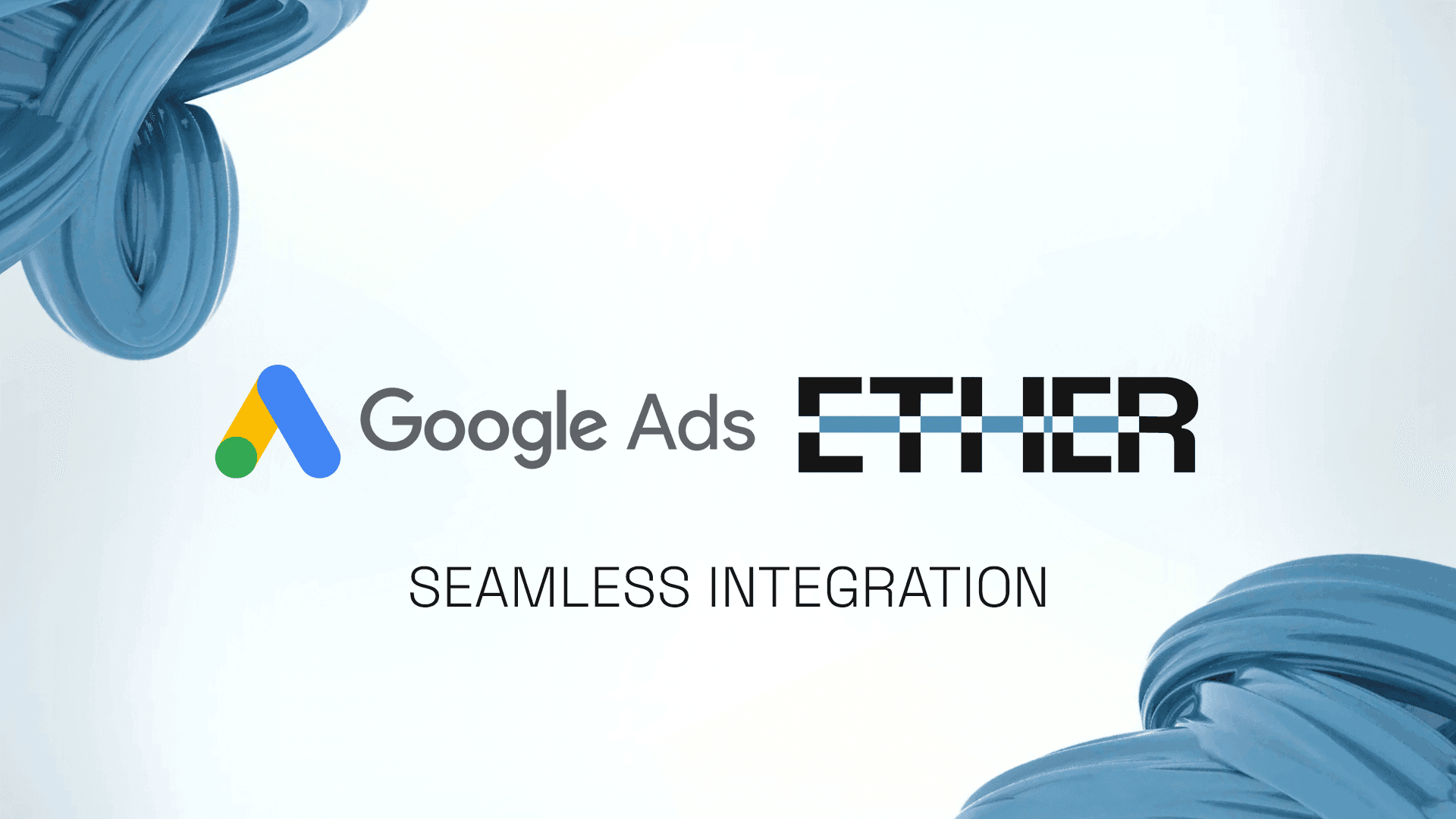 Featured image for Google Ads Integration with Ether