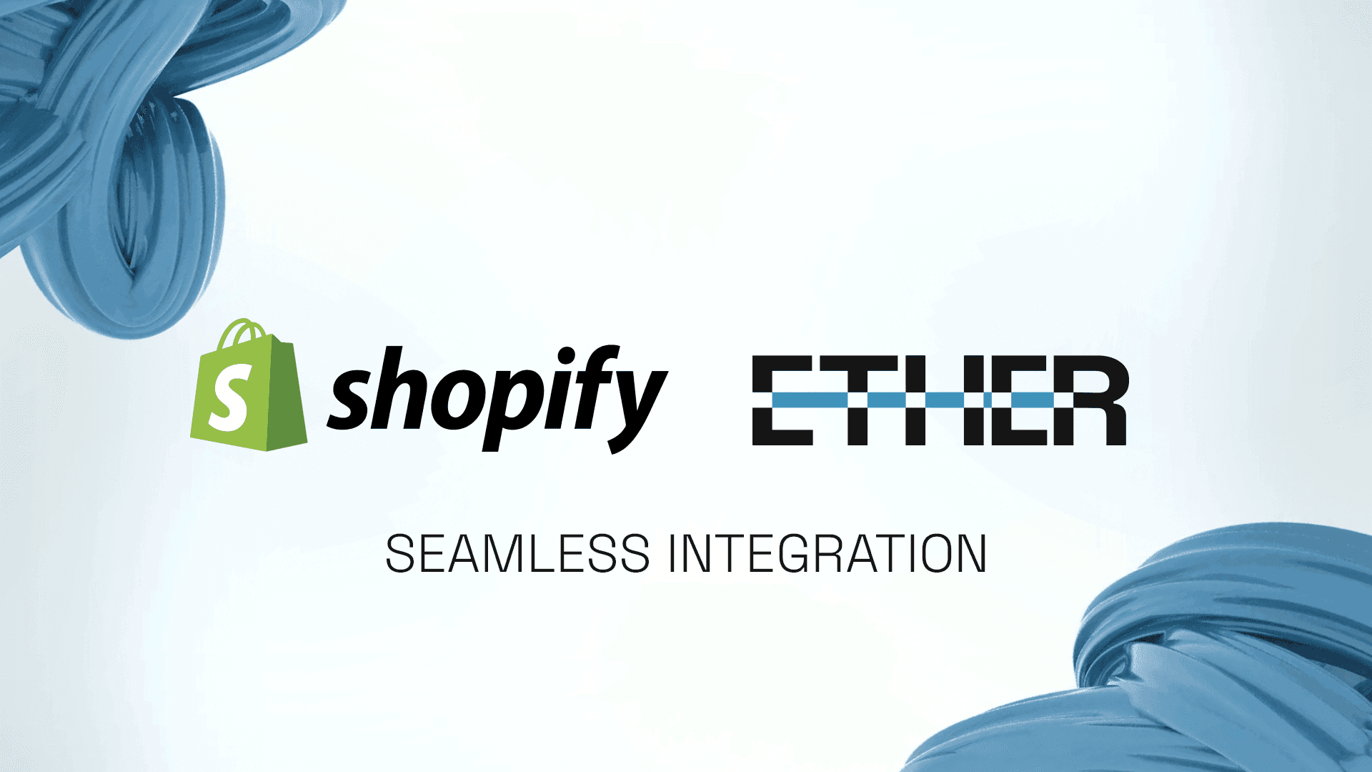 Featured image for Shopify Integration with Ether